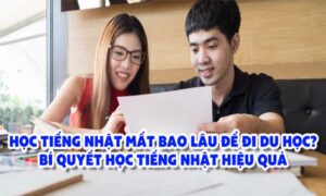 Học tiếng Nhật du học và những điều cần biết 